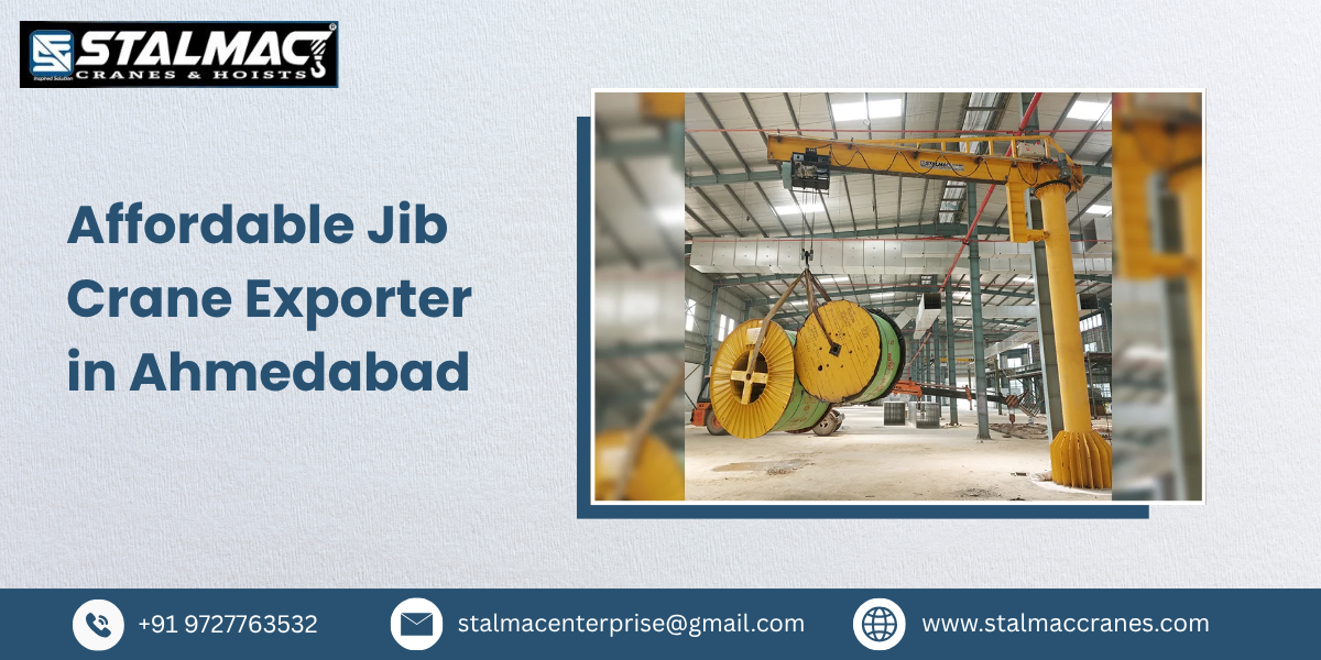 Affordable Jib Crane Exporter in Ahmedabad – Stalmac Enterprise