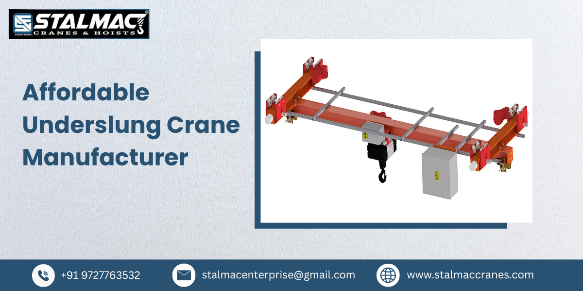 Affordable Underslung Crane Manufacturer – Stalmac Enterprise