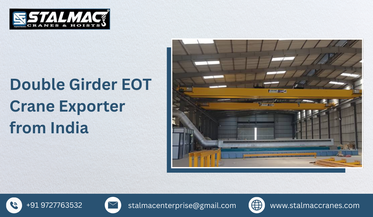 Double Girder EOT Crane Exporter from India
