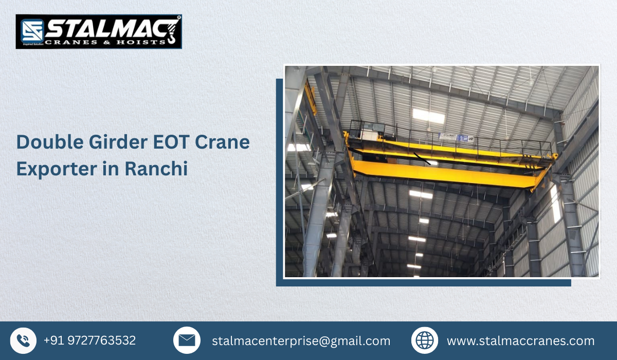 Double Girder EOT Crane Exporter in Ranchi
