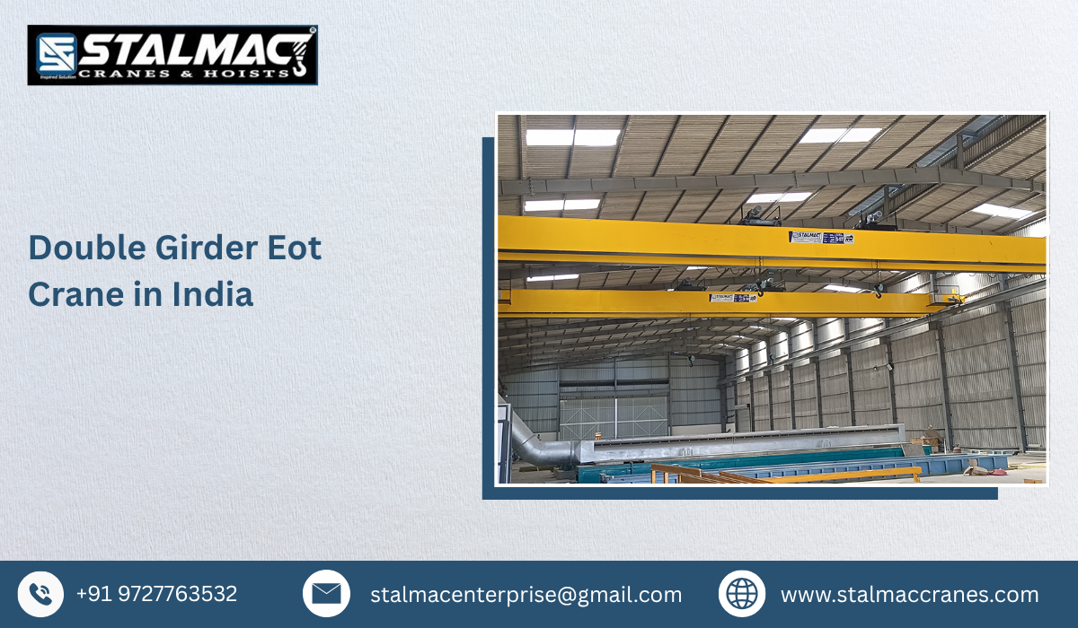 Double Girder Eot Crane in India