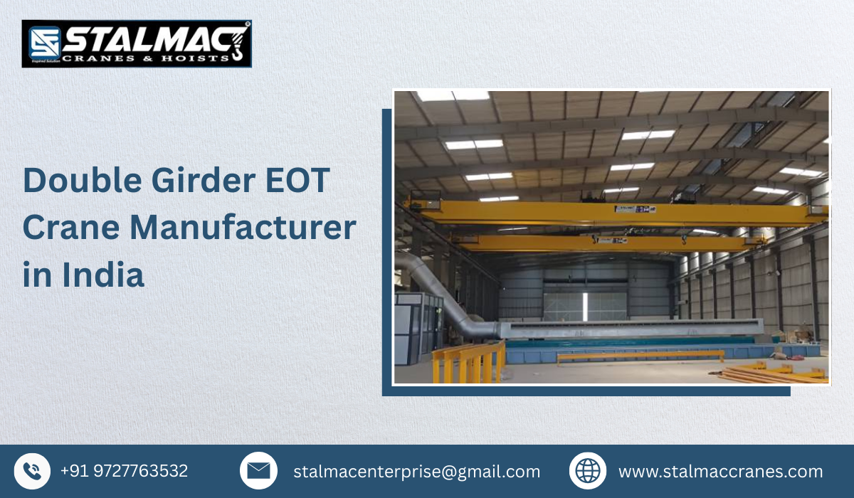 Double Girder EOT Crane Manufacturer in India