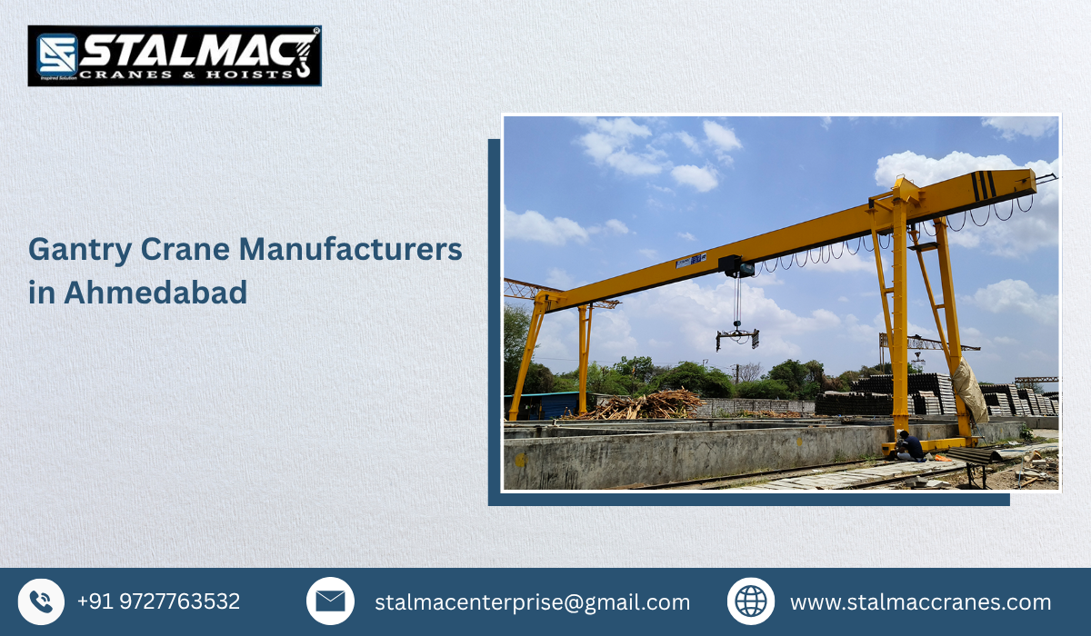 Gantry Crane Manufacturers in Ahmedabad