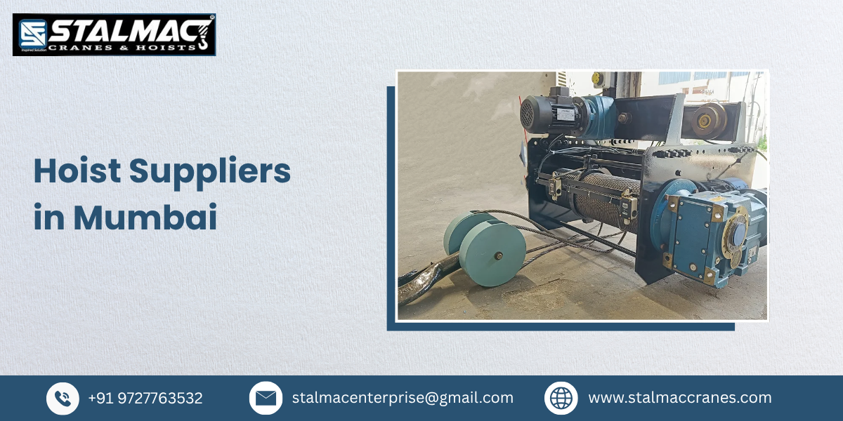 Hoist Suppliers in Mumbai – Stalmac Enterprise