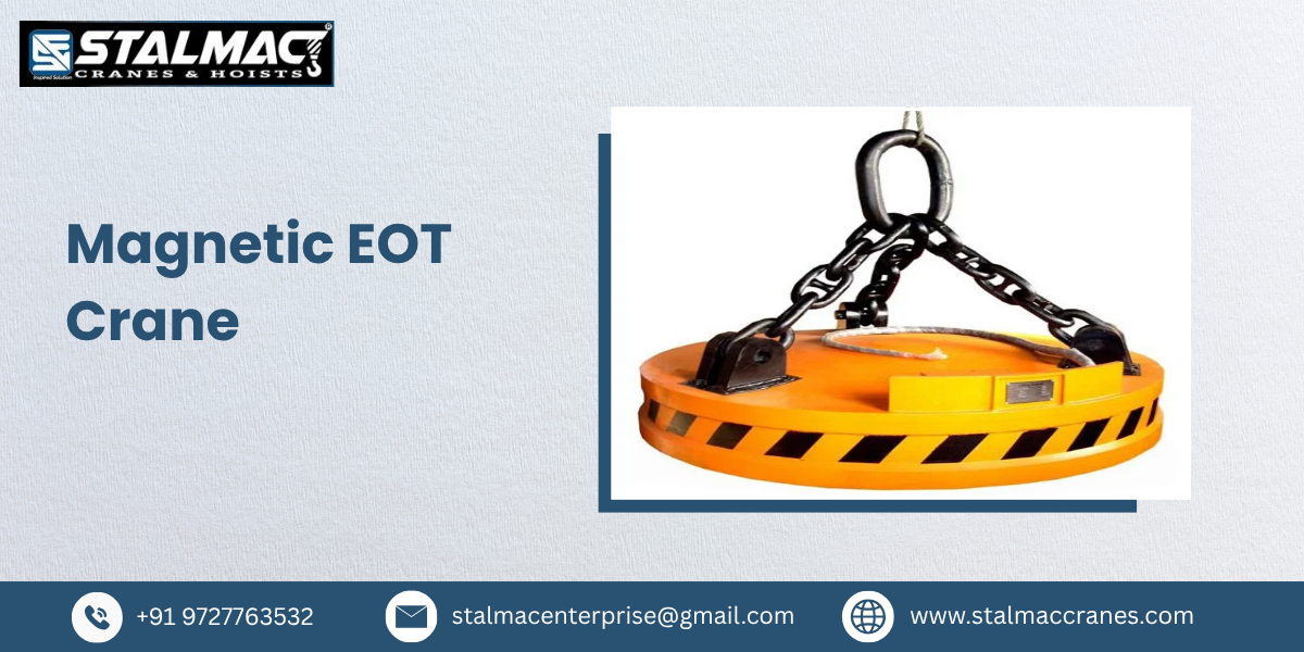 Magnetic EOT Crane Manufacturer in India – Stalmac Enterprise