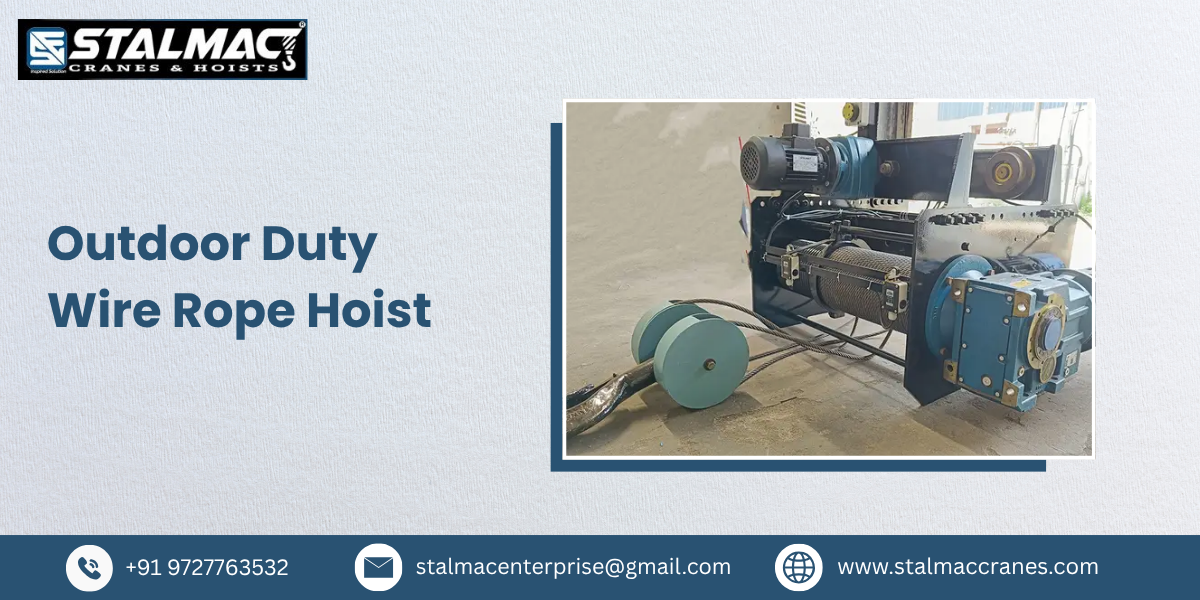 Outdoor Duty Wire Rope Hoist – Stalmac Enterprise