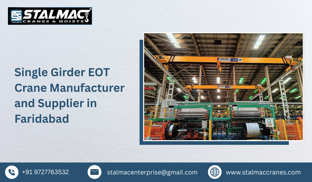 Single Girder EOT Crane Manufacturer and Supplier in Faridabad