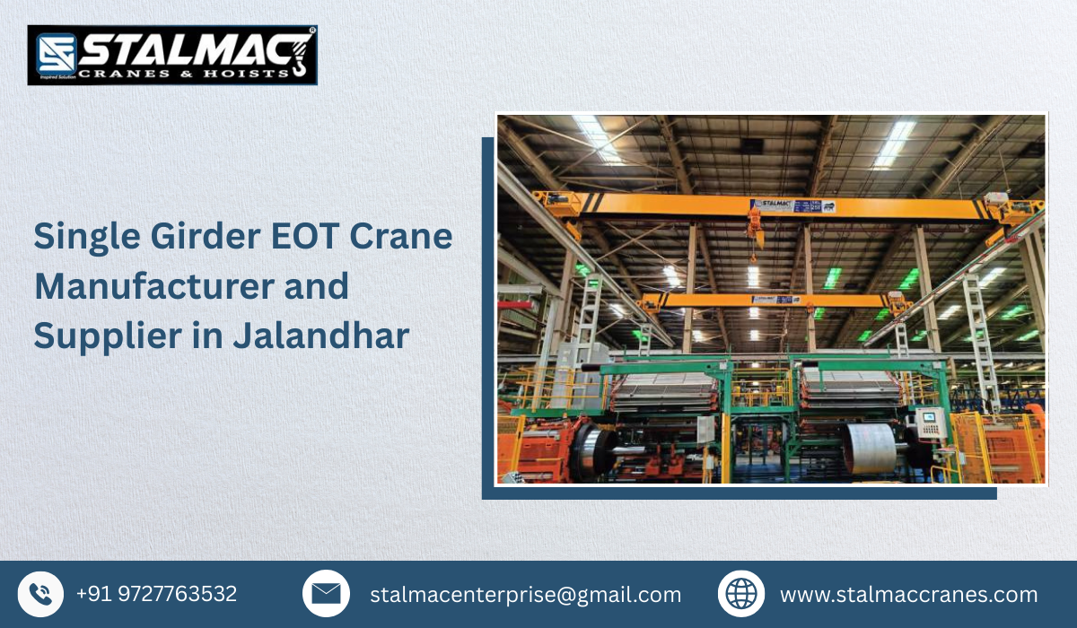 Single Girder EOT Crane Manufacturer and Supplier in Jalandhar