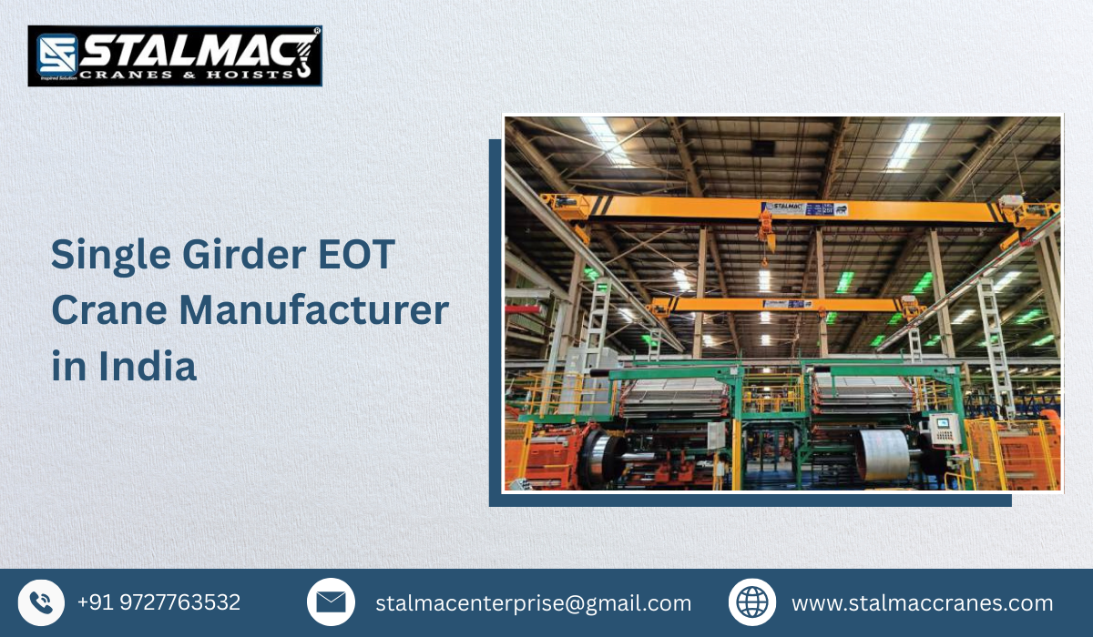 Single Girder EOT Crane Manufacturer in India