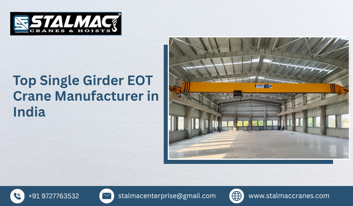 Top Single Girder EOT Crane Manufacturer in India